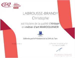 Artisans en métier d'Art Maroquinier - délivré par le président de la CMA du TARN